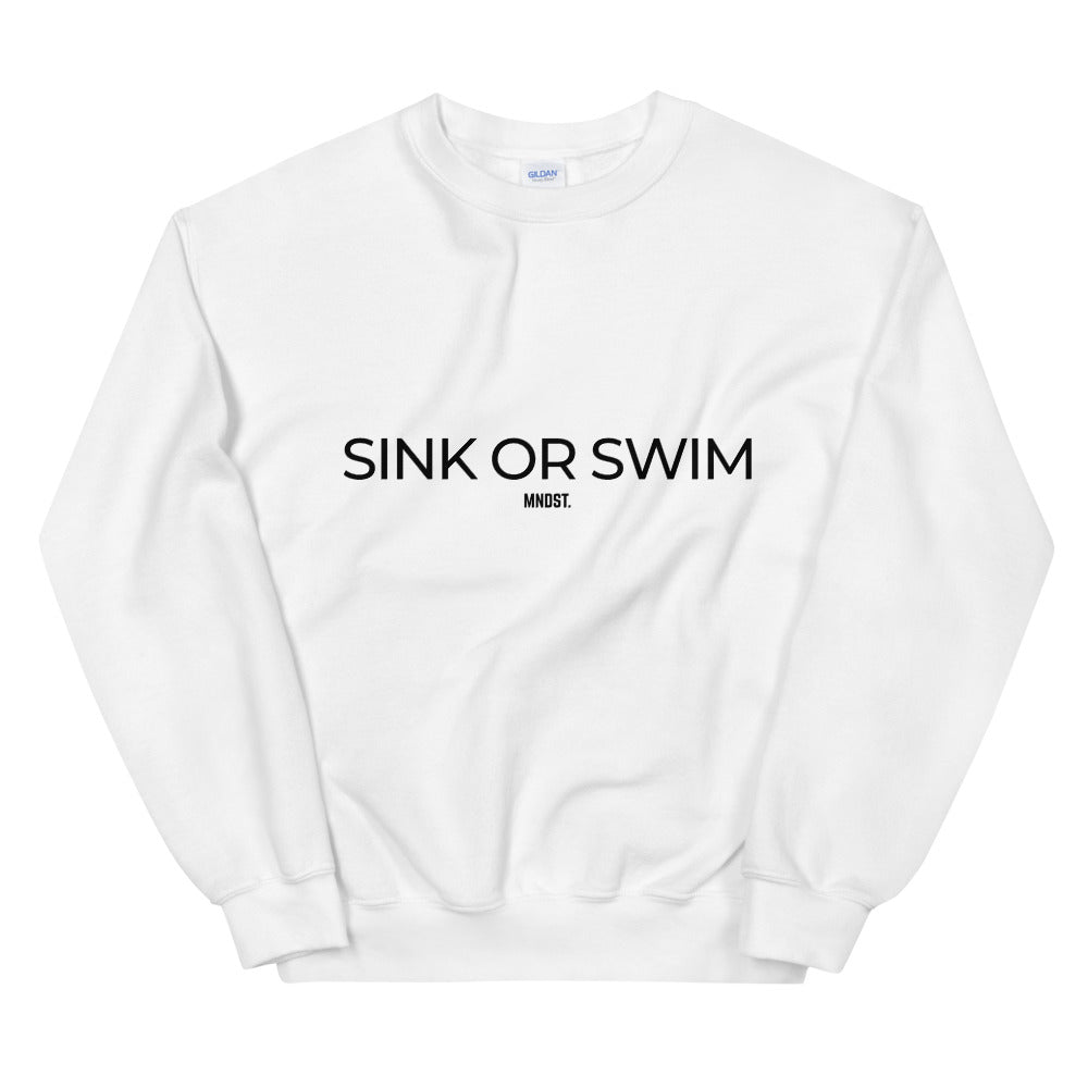 MNDST. Sink or Swim Sweatshirt