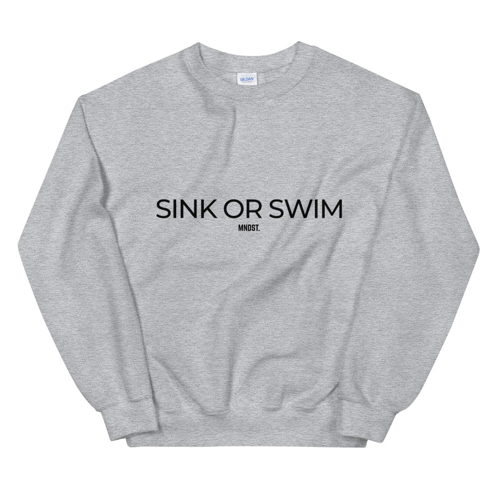 MNDST. Sink or Swim Sweatshirt